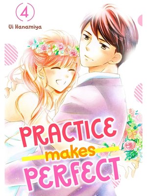cover image of Practice Makes Perfect, Volume 4